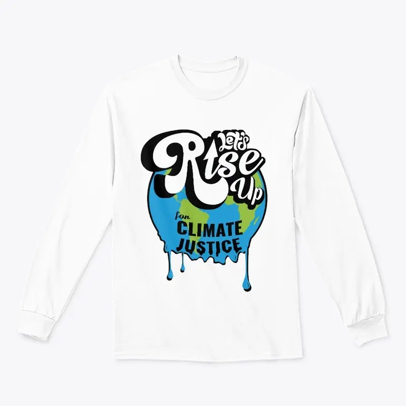 Rise up for Climate Justice T-shirt