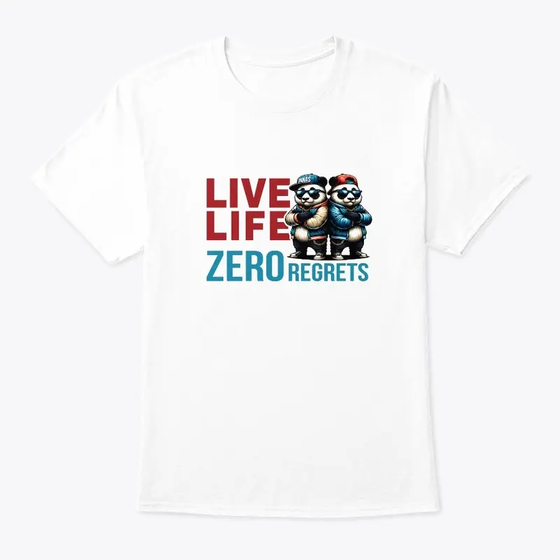 LIVE LIFE ZERO REGRETS