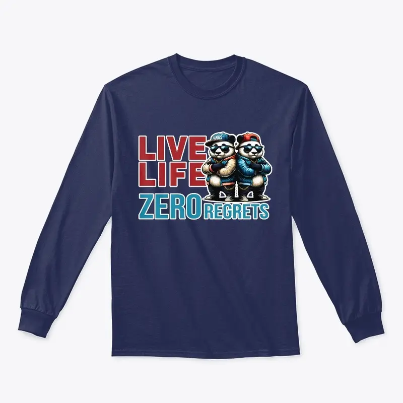 Live Life Zero Regrets 