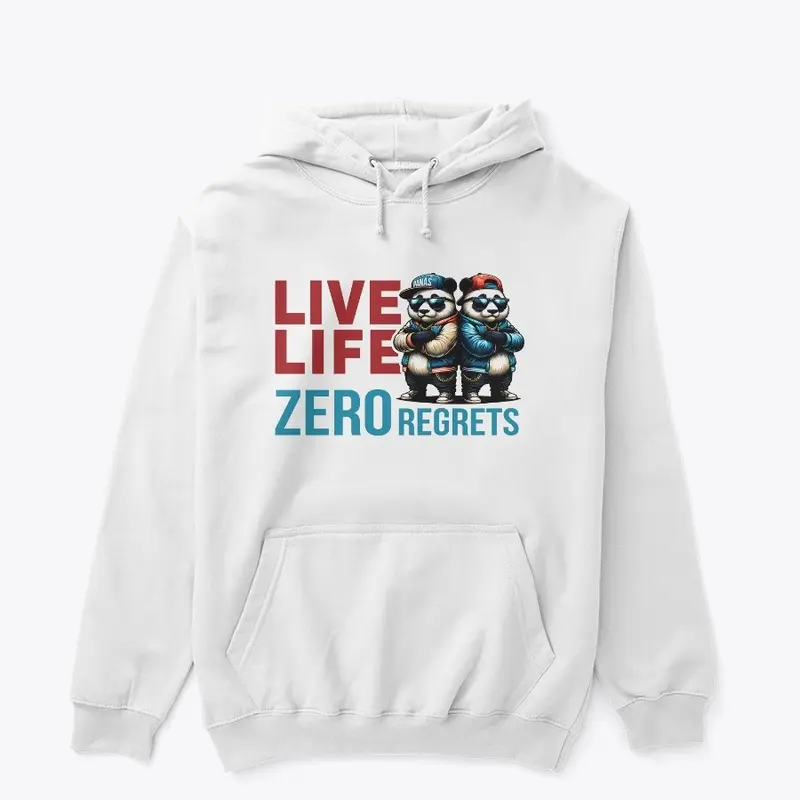 LIVE LIFE ZERO REGRETS