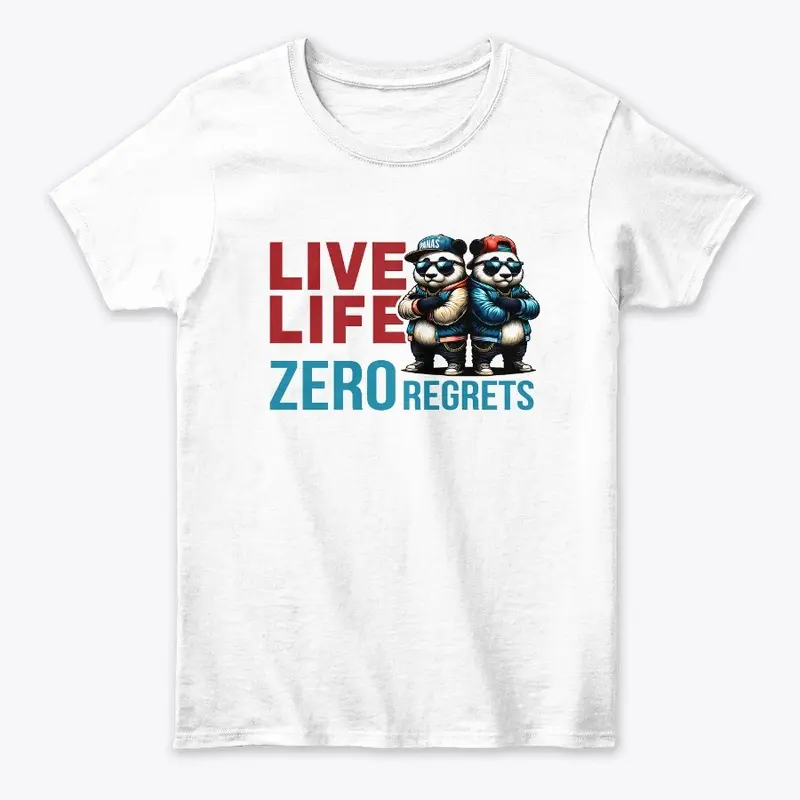 LIVE LIFE ZERO REGRETS